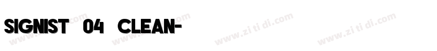Signist 04 Clean字体转换